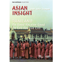 Asian Insight: Thailand - Do Good Receive Good, Do Evil Receive Evil