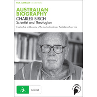 Australian Biography: Charles Birch