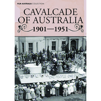 Cavalcade of Australia 1901-1951