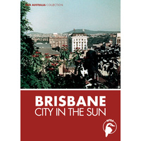 Brisbane - City in the Sun