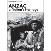 Anzac - A Nation's Heritage