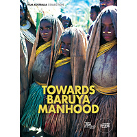 Towards Baruya Manhood