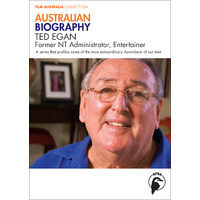 Australian Biography: Ted Egan