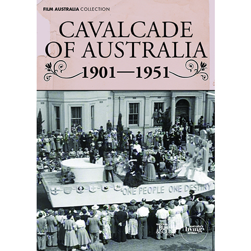 Cavalcade of Australia 1901-1951