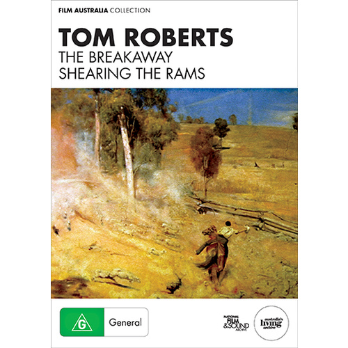 TOM ROBERTS - The Breakaway/Shearing the Rams