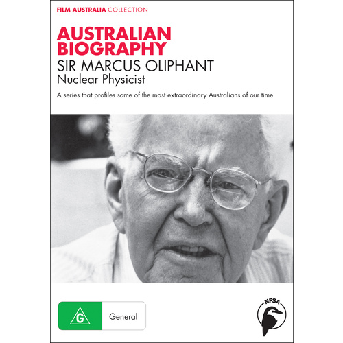 Australian Biography: Sir Marcus Oliphant
