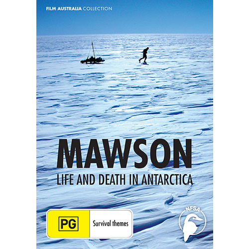 Mawson - Life and Death in Antarctica