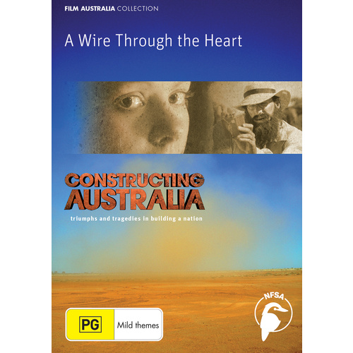 Constructing Australia: A Wire Through the Heart